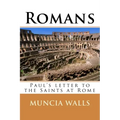 Romans: Paul's letter to the Saints at Rome