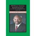 Phil Dixon's American Baseball Chronicles, The 1905 Philadelphia Giants: The 1905 Philadelphia Giants