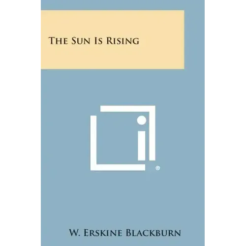 The Sun Is Rising