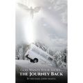 God Wants Your Shoes...: The Journey Back