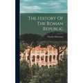 The History Of The Roman Republic