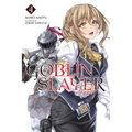 Goblin Slayer, Vol. 4 (Light Novel)