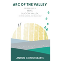 Arc of the Valley: The inside story of Mint, Silicon Valley, Soaring Success, and Selling Out