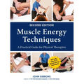 Muscle Energy Techniques, Second Edition: A Practical Guide for Physical Therapists