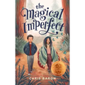 The Magical Imperfect