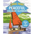Large Print Peaceful Color by Numbers: Easy to Read