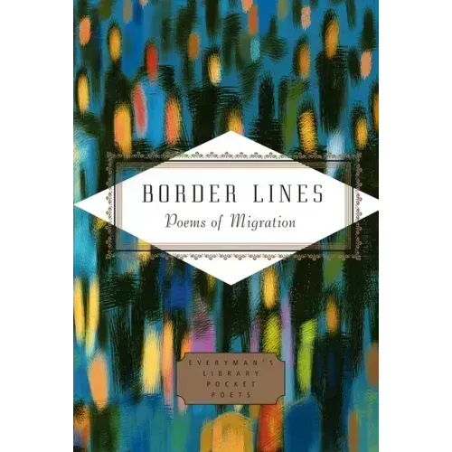 Border Lines: Poems of Migration