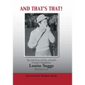 And That's That!: The Life Story of One of Golf's Greatest Champions