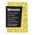 Metanoia: A Speculative Ontology of Language, Thinking, and the Brain