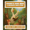 Goosey's Good News