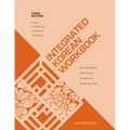 Integrated Korean Workbook: Intermediate 1, Third Edition