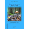 La tercera dosis de la vida Vol. 1