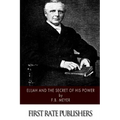 Elijah and the Secret of His Power