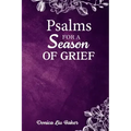 Psalms for a Season of Grief