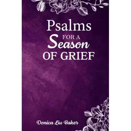 Psalms for a Season of Grief