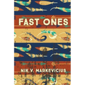 Fast Ones: A Collection of Weird Fiction