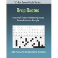 Drop Quotes: Unravel These Hidden Quotes From Famous People