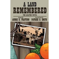 A Land Remembered: The Graphic Novel