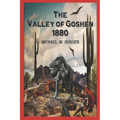 The Valley of Goshen 1880