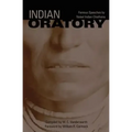 Indian Oratory, Volume 110: Famous Speeches by Noted Indian Chiefs