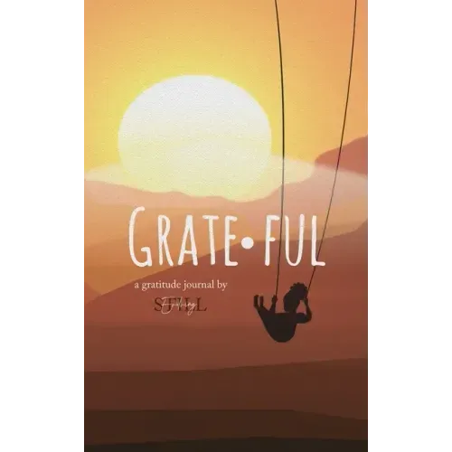 Grateful: A Gratitude Journal: A Gratitude