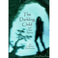 The Darkling Child and Other Stories