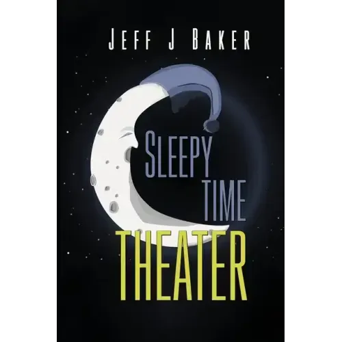Sleepy Time Theater