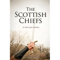 The Scottish Chiefs: The Ellerslie Edition