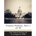 Frances Perkins, Part 1 of 20