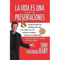 La Vida Es una Serie de Presentaciones