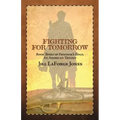 Fighting for Tomorrow: Book Three in the Freedom's Edge Trilogy