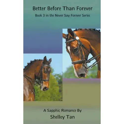 Better Before Than Forever