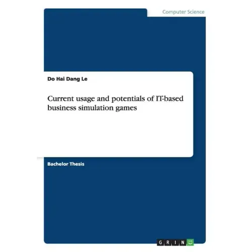 Current usage and potentials of IT-based business simulation games