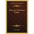 Slavery in the Roman Empire