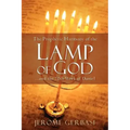 The Prophetic Harmony of the Lamp of God