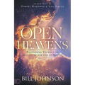 Open Heavens: Position Yourself to Encounter the God of Revival