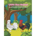 Little Zoo Animal - Coloring Book For Boys & Girls
