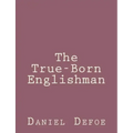 The True-Born Englishman