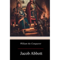 William the Conqueror
