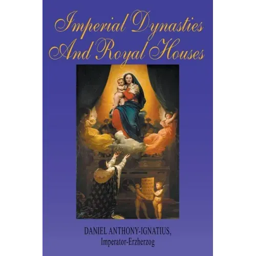 Imperial Dynasties and Royal Houses