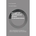 Design of Mechanical Power Transmission: Simple, Compound, Planetary and Hybrid Gear Trains, Fixed and Variable Transmissions, Flexible Element Drives