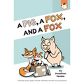 A Pig, a Fox, and a Fox