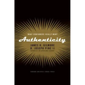 Authenticity: What Consumers Really Want