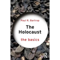 The Holocaust: The Basics: The Basics