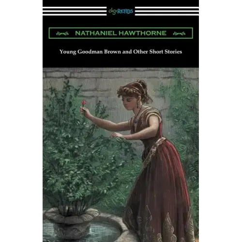 Young Goodman Brown and Other Short Stories