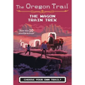 The Oregon Trail: The Wagon Train Trek