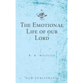 The Emotional Life of our Lord