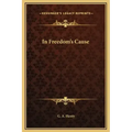 In Freedom's Cause