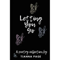 Letting You Go: a poetry collection