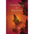 What Went Missing and What Got Found